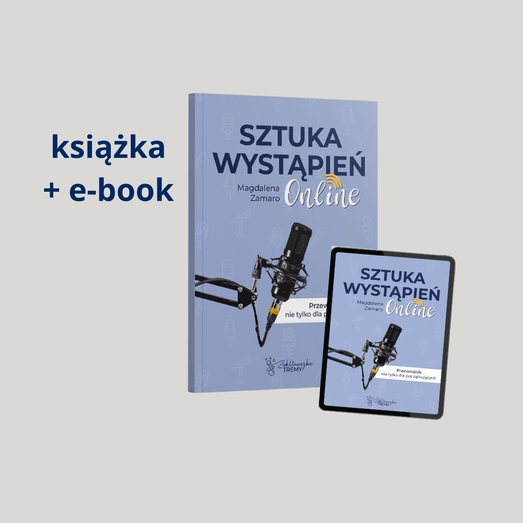 Sztuka wystąpień online. Przewodnik nie tylko dla początkujących KSIĄŻKA PAPIEROWA +e-book i dostawa